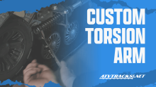 Custom ATV / UTV Torsion Arms
